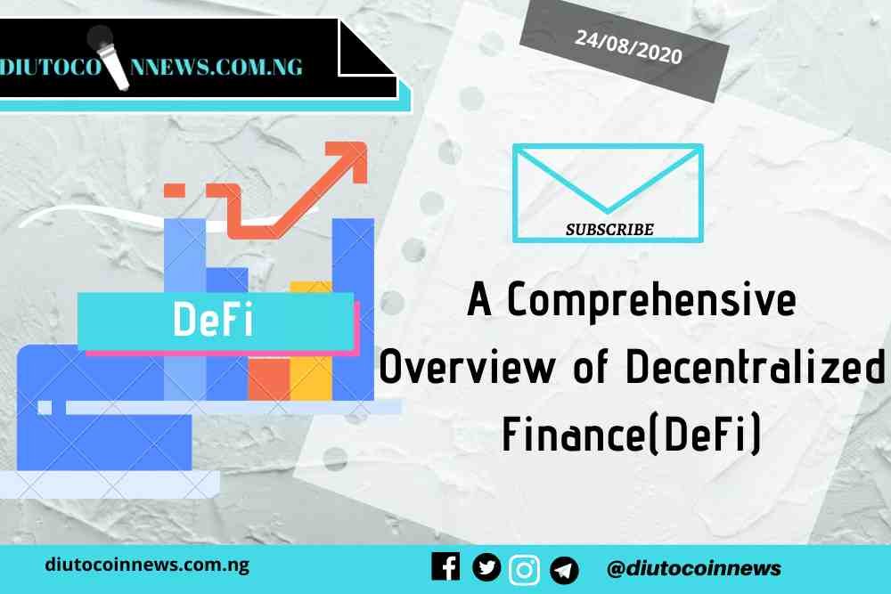 A Comprehensive Overview of Decentralized Finance(DeFi) 
